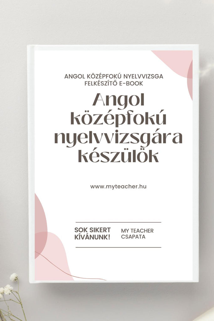 Angol középfokú nyelvvizsgára készülök
